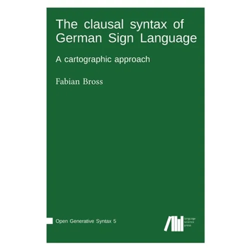 The clausal syntax of German Sign Language