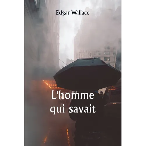 L'homme qui savait