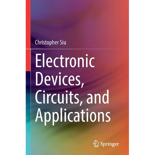 Electronic Devices, Circuits, and Applications