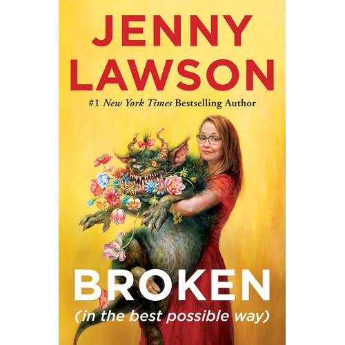 Broken (in the Best Possible Way)