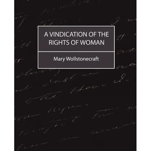 A Vindication of the Rights of Woman