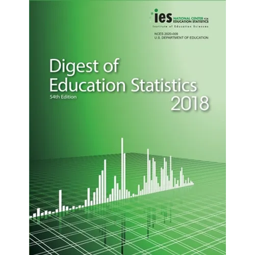 Digest of Education Statistics 2018