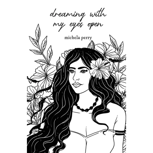 Dreaming With My Eyes Open