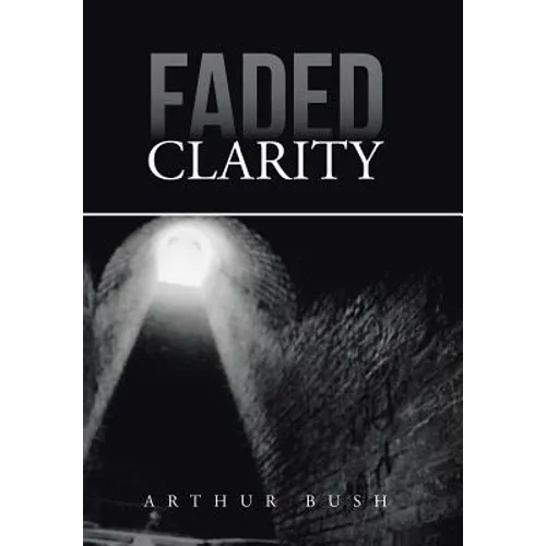 Faded Clarity