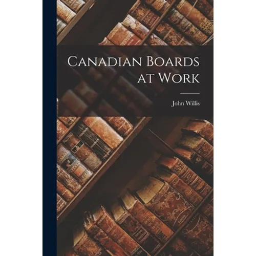 Canadian Boards at Work