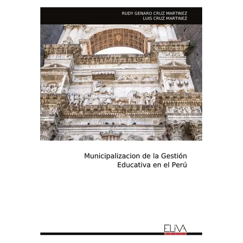 Municipalizacion de la Gestión Educativa en el Perú