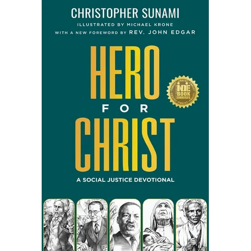 Hero For Christ: A Social Justice Devotional