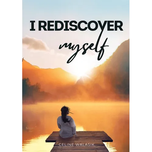 I Rediscover Myself