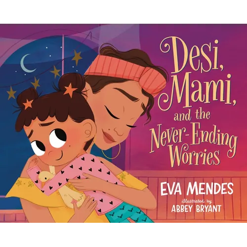 Desi, Mami, and the Never-Ending Worries