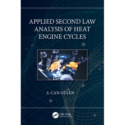 Applied Second Law Analysis of Heat Engine Cycles