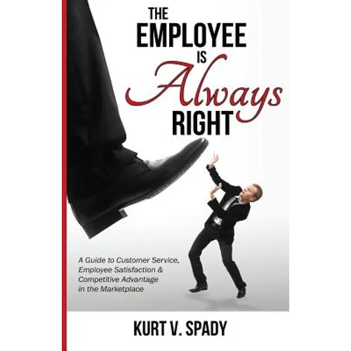 The Employee Is Always Right