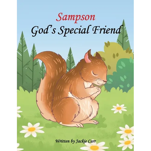 Sampson God's Special Friend