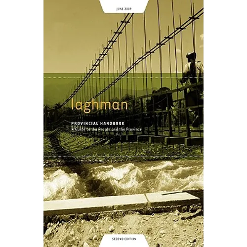Laghman Provincial Handbook: A Guide to the People and the Province