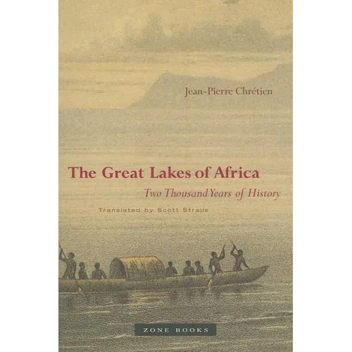 The Great Lakes of Africa: Two Thousand Years of History