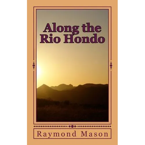 Along the Rio Hondo