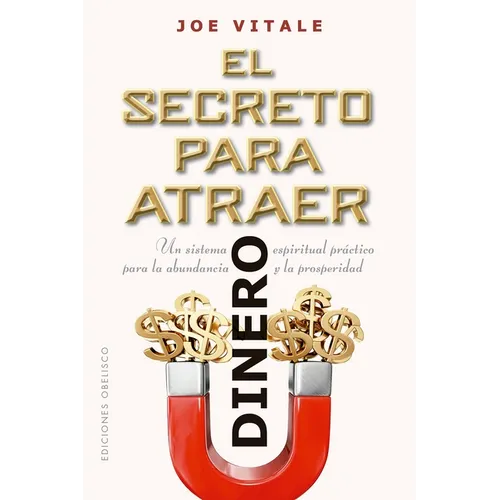 Secreto Para Atraer Dinero, El