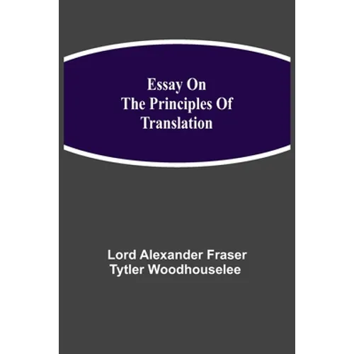 Essay On The Principles Of Translation