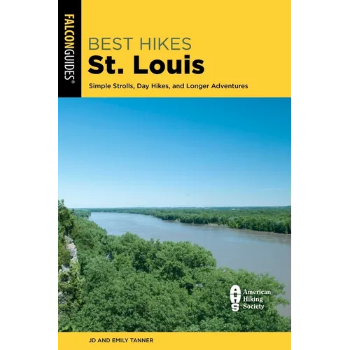 Best Hikes St. Louis: Simple Strolls, Day Hikes, and Longer Adventures