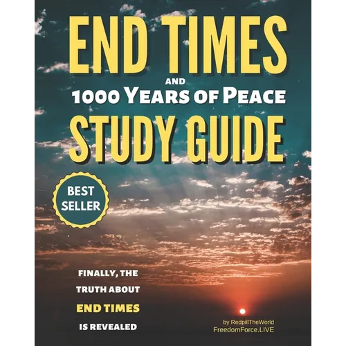 End Times and 1000 Years of Peace for Beginners