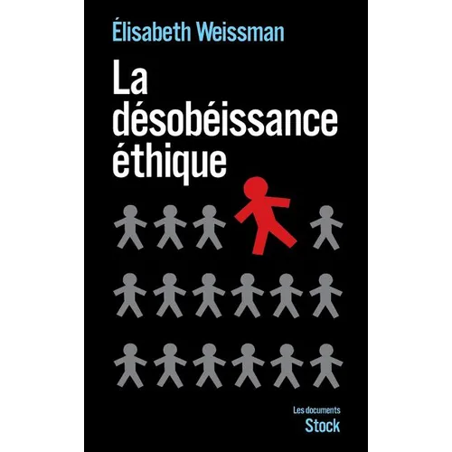 La désobéissance éthique