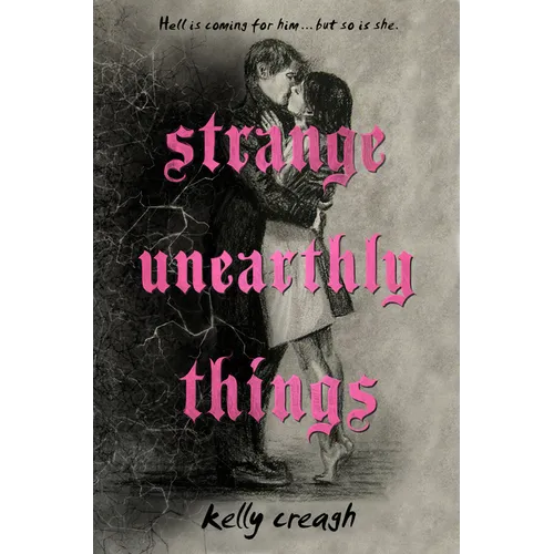 Strange Unearthly Things