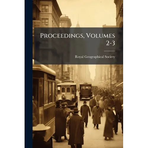Proceedings, Volumes 2-3