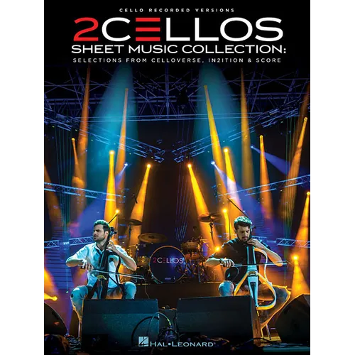 2cellos - Sheet Music Collection: Selections from Celloverse, In2ition & Score for Two Cellos