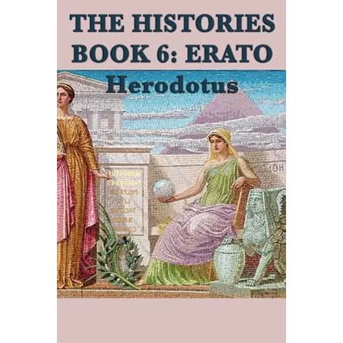 The Histories Book 6: Erato