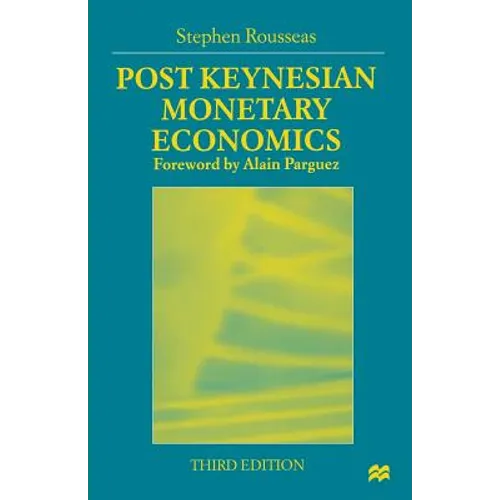 Post Keynesian Monetary Economics