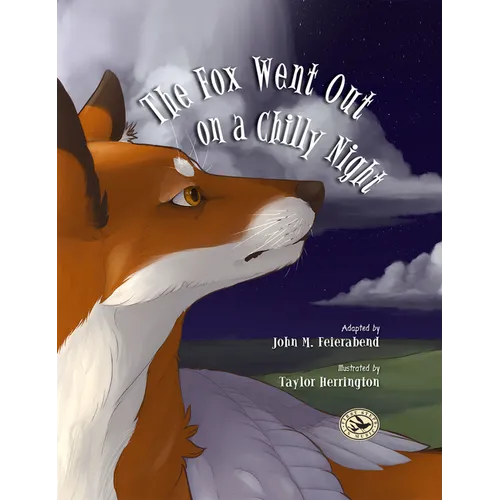 The Fox Went Out on a Chilly Night