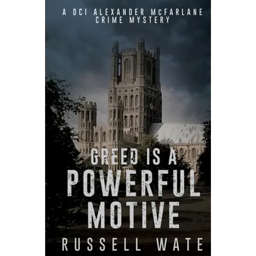 Greed is a Powerful Motive