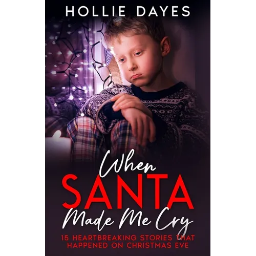 When Santa Made Me Cry