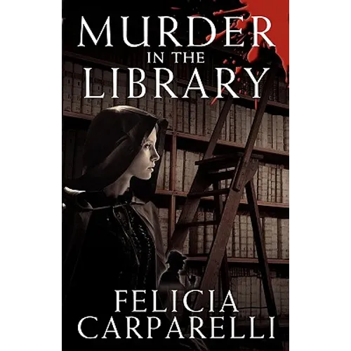 Murder in the Library: A Mystery Inspired by Sherlock Holmes and One of His Most Famous Cases