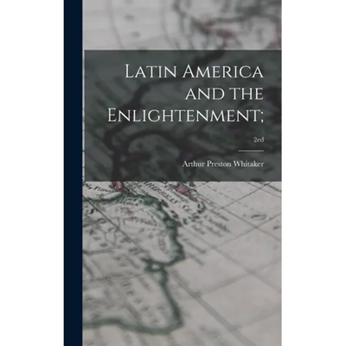 Latin America and the Enlightenment;; 2ed