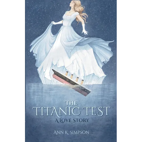 The Titanic Test: A Love Story