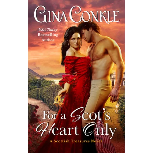For a Scot's Heart Only: A Scottish Treasures Novel