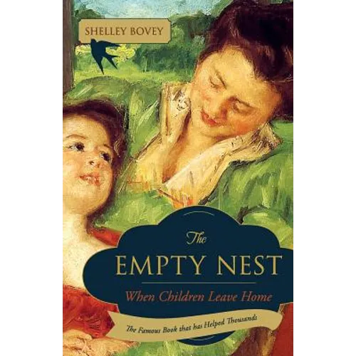 The Empty Nest: When Children Leave Home