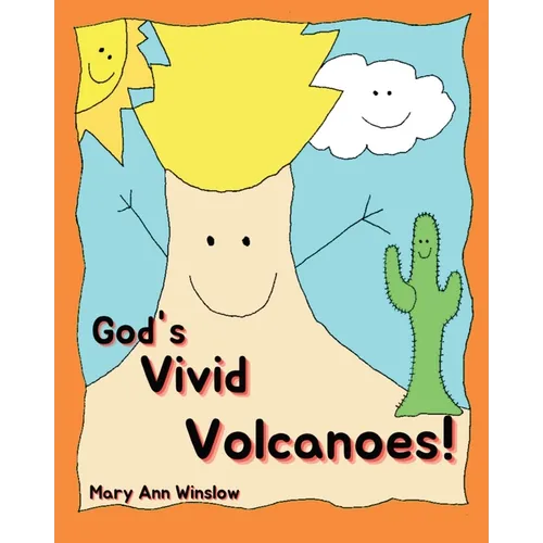 God's Vivid Volcanoes