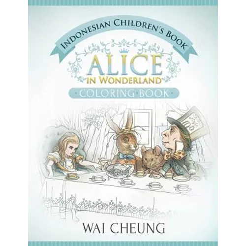 Indonesian Children's Book: Alice in Wonderland (English and Indonesian Edition)