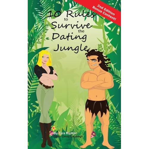 10 Rules to Survive the Dating Jungle
