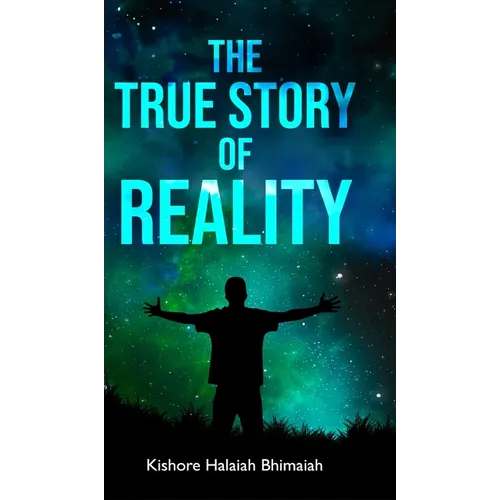 The True Story of Reality