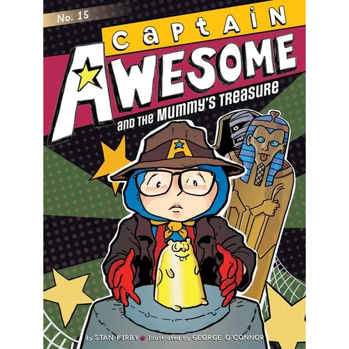 Captain Awesome and the Mummy's Treasure