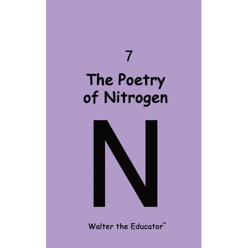 The Poetry of Nitrogen