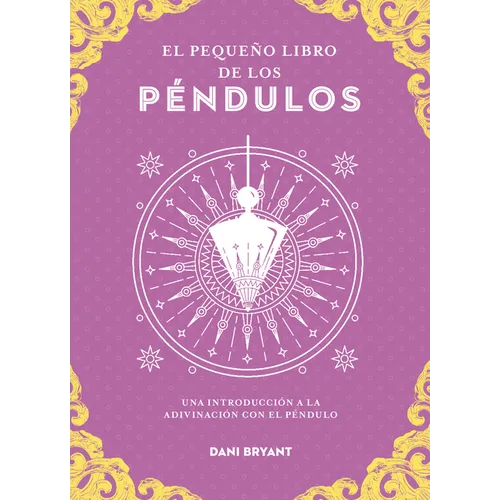 Pequeño Libro del Péndulo, El