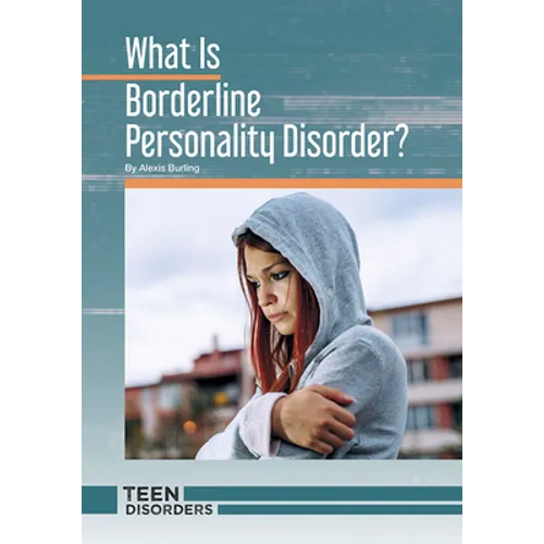 What Is Borderline Personality Disorder?