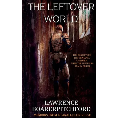 The Leftover World