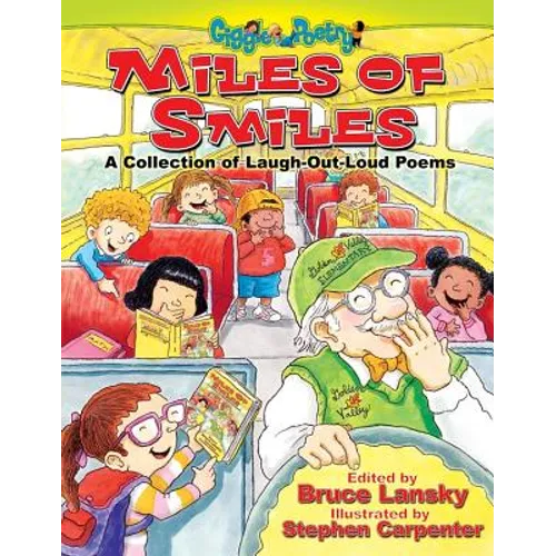 Miles of Smiles: A Collection of Laugh-Out-Loud Poems