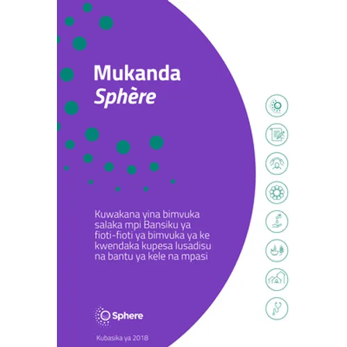 Mukanda Sphère Kikongo: Kuwakana Yina Bimvuka Salaka Mpi Bansiku YA Fioti-Fioti YA Bimvuka YA Ke Kwendaka Kupesa Lusadisu Na Bantu YA Kele Na Mpasi