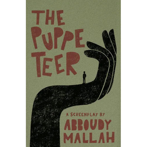 The Puppeteer: A Screenplay