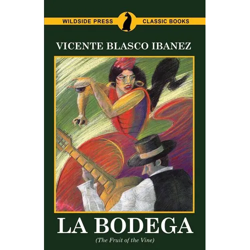 La Bodega (The Fruit of the Vine)